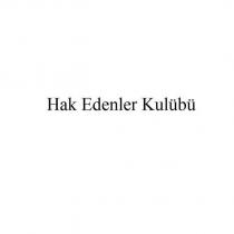 hak edenler kulübü