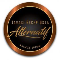 tavacı recep usta alternatif since 1978