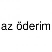 az öderim