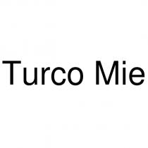 turco mie