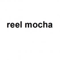 reel mocha