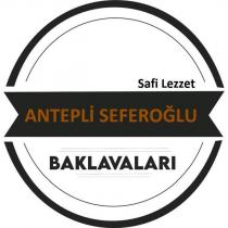 safi lezzet antepli seferoğlu baklavaları