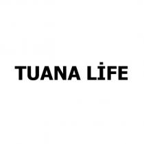 tuana life