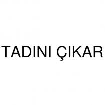tadını çıkar