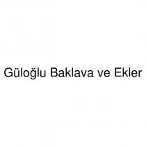 güloğlu baklava ve ekler