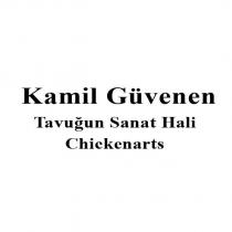 kamil güvenen tavuğun sanat hali chickenarts