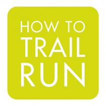 how to trail run