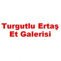 turgutlu ertaş et galerisi