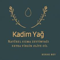 kadim yağ natürel sızma zeytinyağı extra virgin olive oil kerse bey