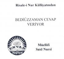 risale-i nur külliyatından bediüzzaman cevap veriyor
