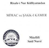 risale-i nur külliyatından mi´rac ve şakk-ı kamer