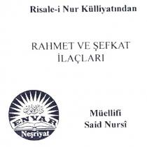 risale-i nur külliyatından rahmet ve şefkat ilaçları