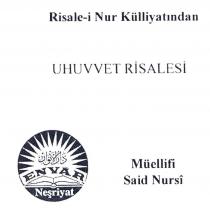 risale-i nur külliyatından uhuvvet risalesi envar neşriyat