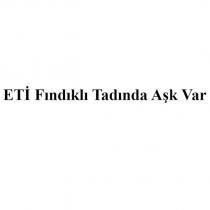 eti fındıklı tadında aşk var