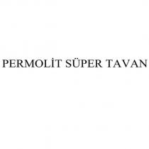 permolit süper tavan