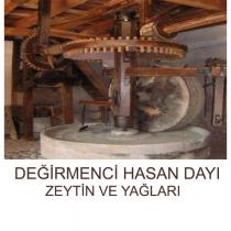 değirmenci hasan dayı zeytin ve yağları