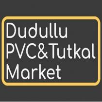 dudullu pvc&tutkal market