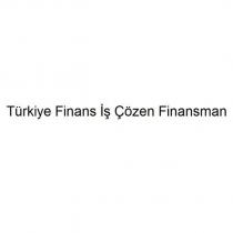 türkiye finans iş çözen finansman
