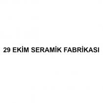 29 ekim seramik fabrikası