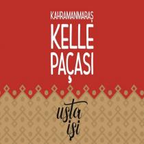 kahramanmaraş kelle paçası usta işi