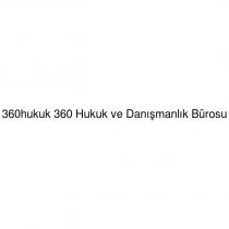 360hukuk 360 hukuk ve danışmanlık bürosu