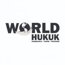 world hukuk danışmanlık tahkim müzakere