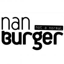 nan burger not a normal