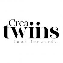 crea twins look forward