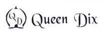 queen dix qd