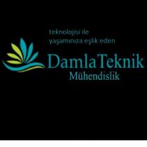 teknolojisi ile yaşamınıza eşlik eden damla teknik mühendislik