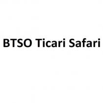 btso ticari safari