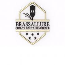 brassallure quality is not a coincidence