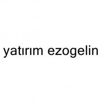 yatırım ezogelin