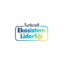 turkcell ekosistem liderliği