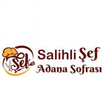 şef salihli şef adana sofrası