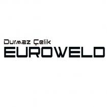 durmaz çelik euroweld
