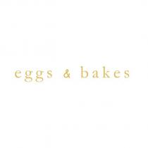 eggs & bakes
