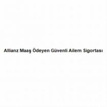 allianz maaş ödeyen güvenli ailem sigortası