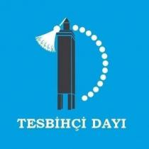 tesbihçi dayı