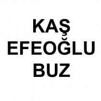 kaş efeoğlu buz