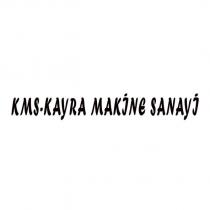 kms-kayra makine sanayi