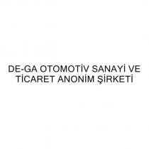 de-ga otomotiv sanayi ve ticaret anonim şirketi
