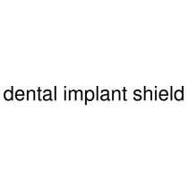 dental implant shield
