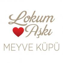 lokum aşkı meyve küpü