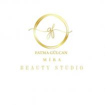 gf fatma gülcan mira beauty studıo