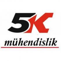 5k mühendislik