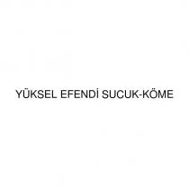yüksel efendi sucuk-köme