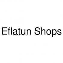 eflatun shops