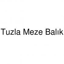 tuzla meze balık