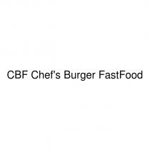 cbf chef's burger fastfood